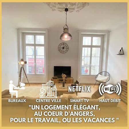 L'Appartement Privilege - 4 Chambres - Coeur D'Angers, Spacieux Et Elegant Exteriör bild